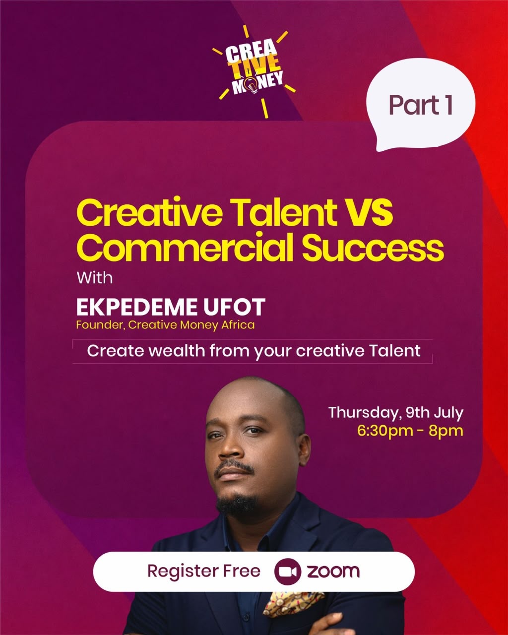 Creative Money Africa webinar featuring founder Ekpedeme Ufot discussing creative talent and commercial success.