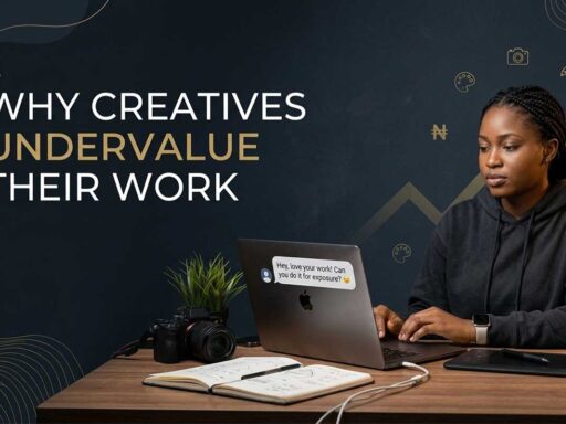 Why Creatives Undervalue Their Creative Work